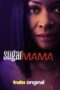 Nonton Film Sugar Mama (2025) Subtitle Indonesia