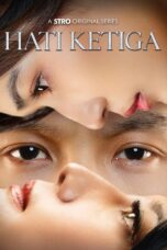 Nonton Film Hati Ketiga (2025) Subtitle Indonesia