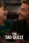 Nonton Film The Dad Quest (2025) Subtitle Indonesia