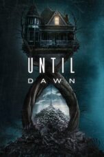 Nonton Film Until Dawn (2025) Subtitle Indonesia