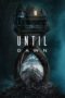 Nonton Film Until Dawn (2025) Subtitle Indonesia