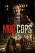 Nonton Film Mob Cops (2025) Subtitle Indonesia