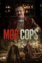 Nonton Film Mob Cops (2025) Subtitle Indonesia