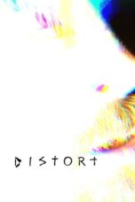 Nonton Film Distort (2025) Subtitle Indonesia