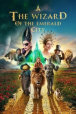 Nonton Film The Wizard of the Emerald City, Part 1 (2025) Subtitle Indonesia