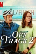Nonton Film Off Track 2 (2025) Subtitle Indonesia