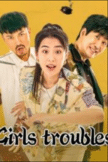 Nonton Film Girls Troubles (2025) Subtitle Indonesia