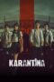 Nonton Film Quarantine (2025) Subtitle Indonesia