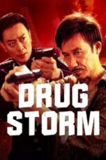 Nonton Film Drug Bust Storm (2025) Subtitle Indonesia