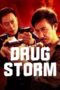 Nonton Film Drug Bust Storm (2025) Subtitle Indonesia