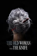 Nonton Film The Old Woman with the Knife (2025) Subtitle Indonesia